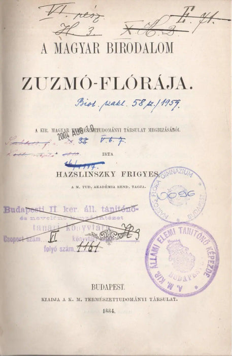 A Magyar Birodalom zuzmó - flórája - A Magyar Birodalom moh - flórája - Oskola Antikvárium