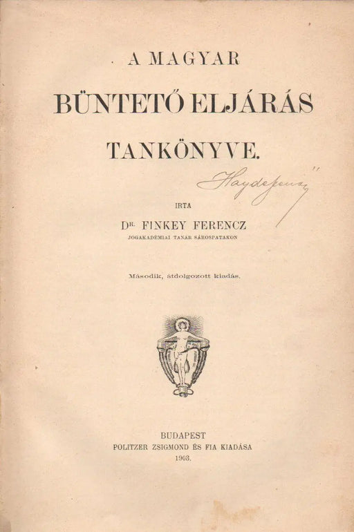 A magyar büntetőeljárás tankönyve - Oskola Antikvárium