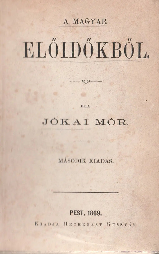A magyar előidőkből - Oskola Antikvárium