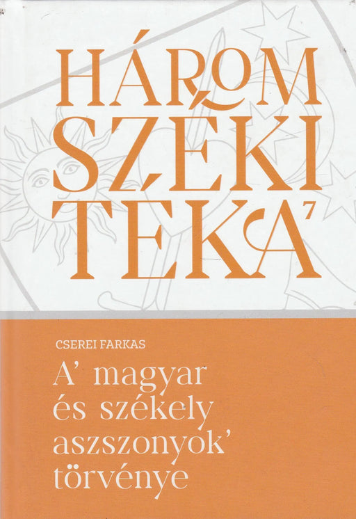 A' magyar és székely aszszonyok' törvénye - Oskola Antikvárium