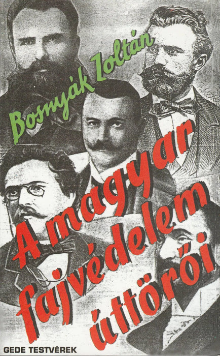 A magyar fajvédelem úttörői - Oskola Antikvárium
