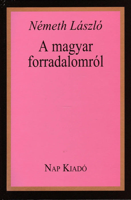 A magyar forradalomról - Oskola Antikvárium