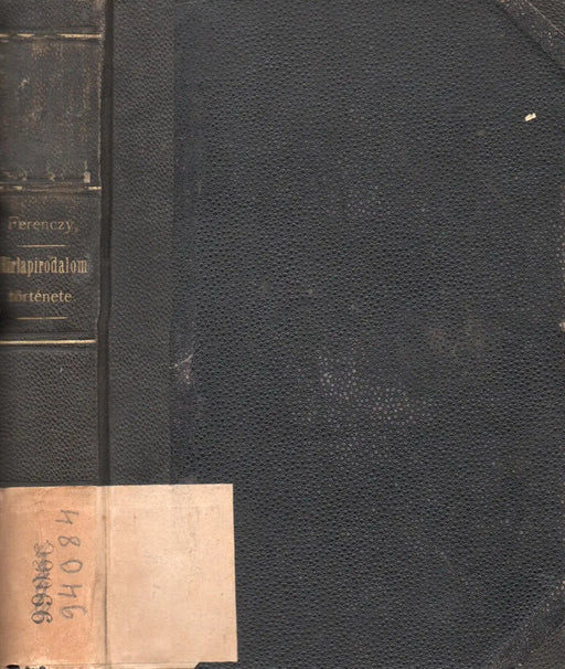 A magyar hírlapirodalom története 1780 - tól 1867 - ig - Oskola Antikvárium