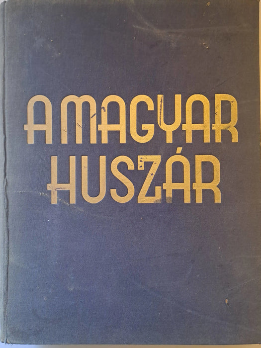 A magyar huszár - Oskola Antikvárium