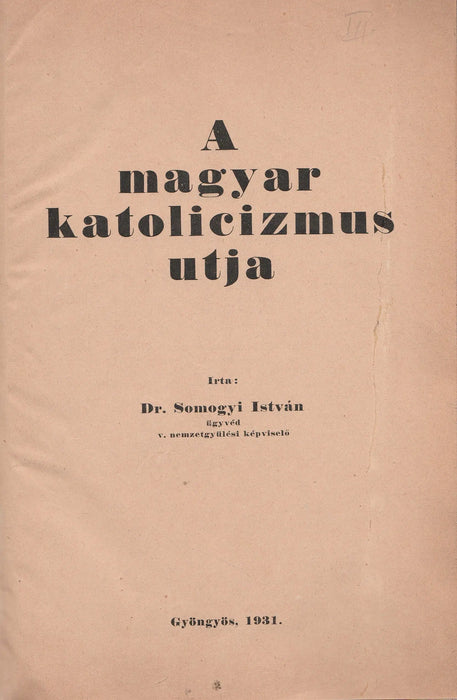 A magyar katolicizmus útja - Oskola Antikvárium