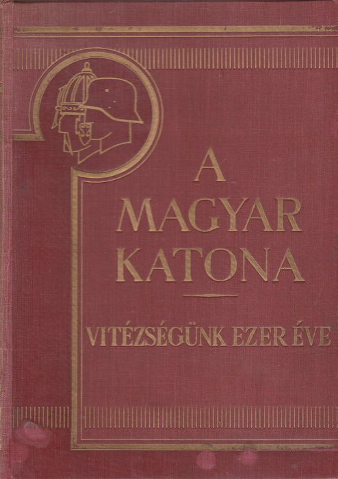 A magyar katona I - II. - Oskola Antikvárium