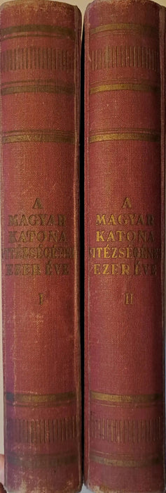 A magyar katona vitézségének ezer éve I - II. - Oskola Antikvárium