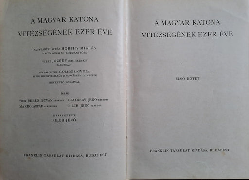 A magyar katona vitézségének ezer éve I - II. - Oskola Antikvárium