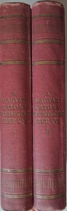 A magyar katona vitézségének ezer éve I - II. - Oskola Antikvárium