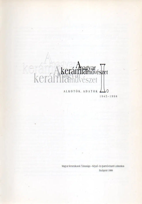 A magyar kerámiaművészet I. - Oskola Antikvárium