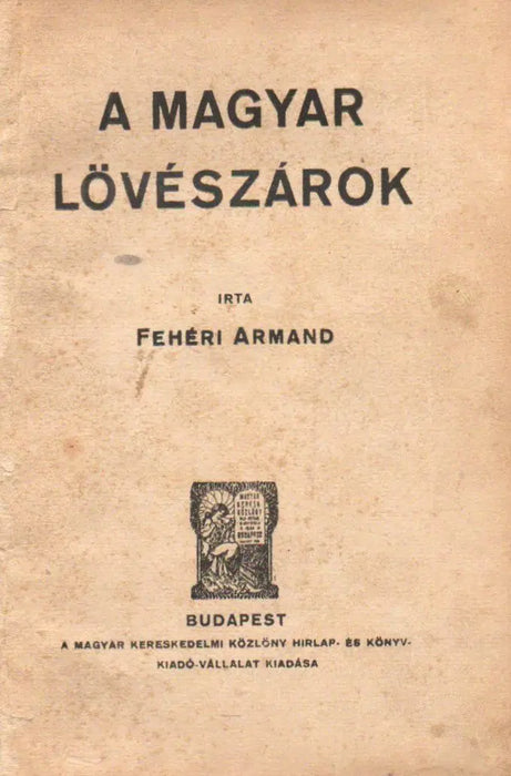 A magyar lövészárok - Oskola Antikvárium