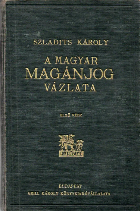 A magyar magánjog vázlata I - II. - Oskola Antikvárium