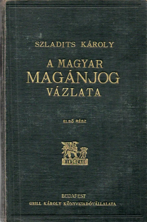 A magyar magánjog vázlata I - II. - Oskola Antikvárium