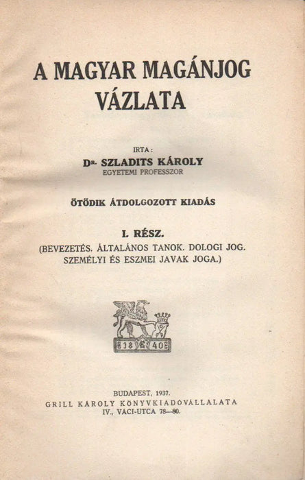 A magyar magánjog vázlata I - II. - Oskola Antikvárium