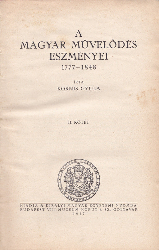 A magyar művelődés eszményei II. - Oskola Antikvárium