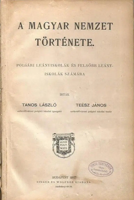 A magyar nemzet története - Oskola Antikvárium