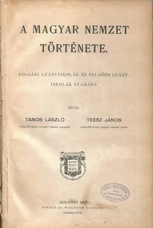 A magyar nemzet története - Oskola Antikvárium
