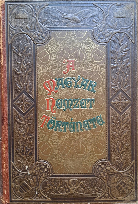 A magyar nemzet története III - X. - Oskola Antikvárium