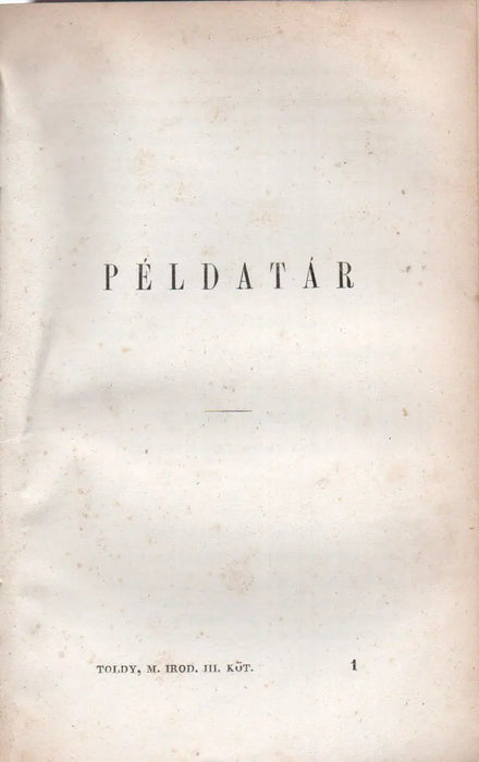 A magyar nemzeti irodalom története I. és Példatár II - III. - Oskola Antikvárium