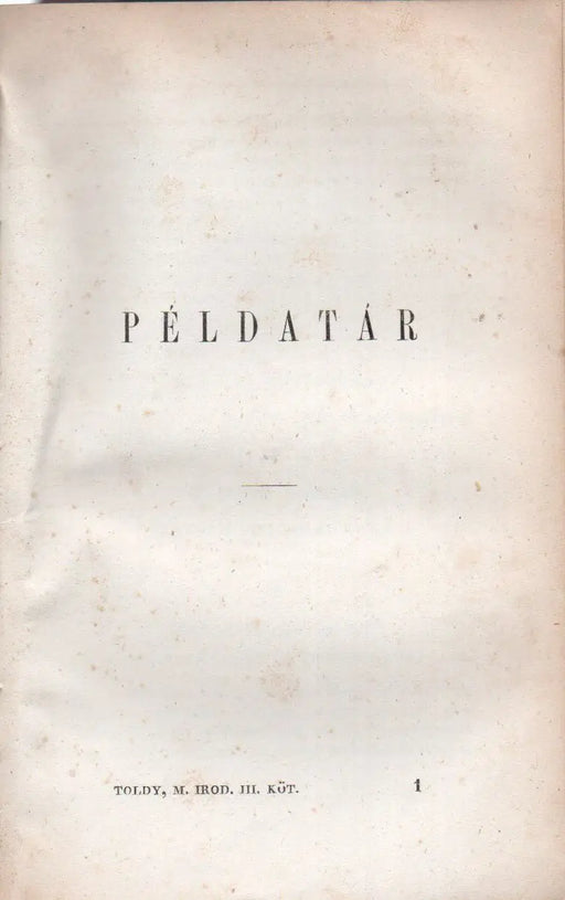 A magyar nemzeti irodalom története I. és Példatár II - III. - Oskola Antikvárium