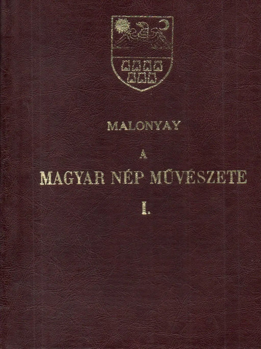 A magyar nép művészete I. A kalotaszegi magyar nép művészete - Oskola Antikvárium