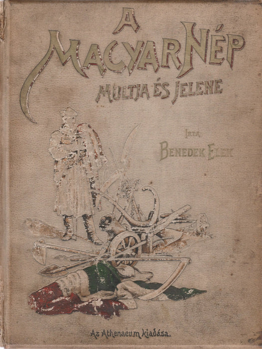 A magyar nép múltja és jelene II. - Oskola Antikvárium