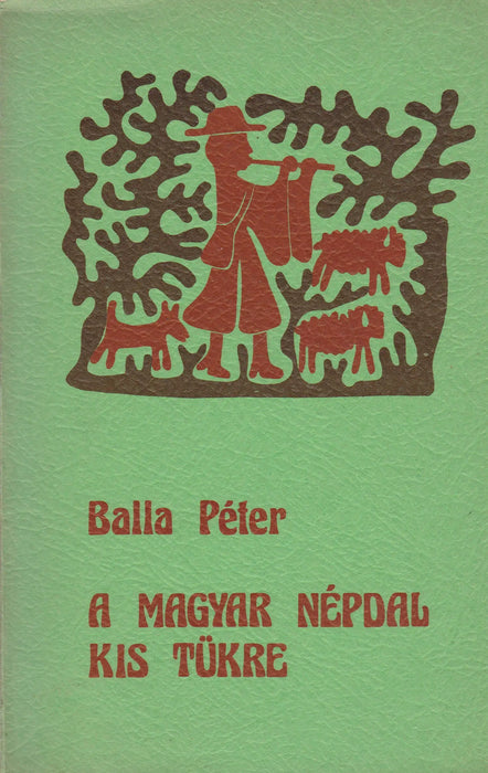 A magyar népdal kis tükre - Oskola Antikvárium