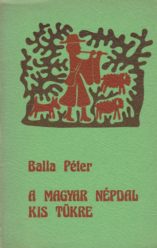 A magyar népdal kis tükre - Oskola Antikvárium