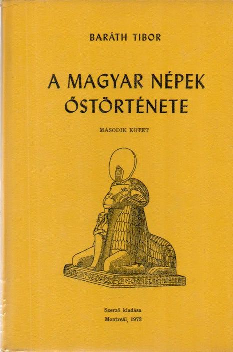 A magyar népek őstörténete II. - Oskola Antikvárium
