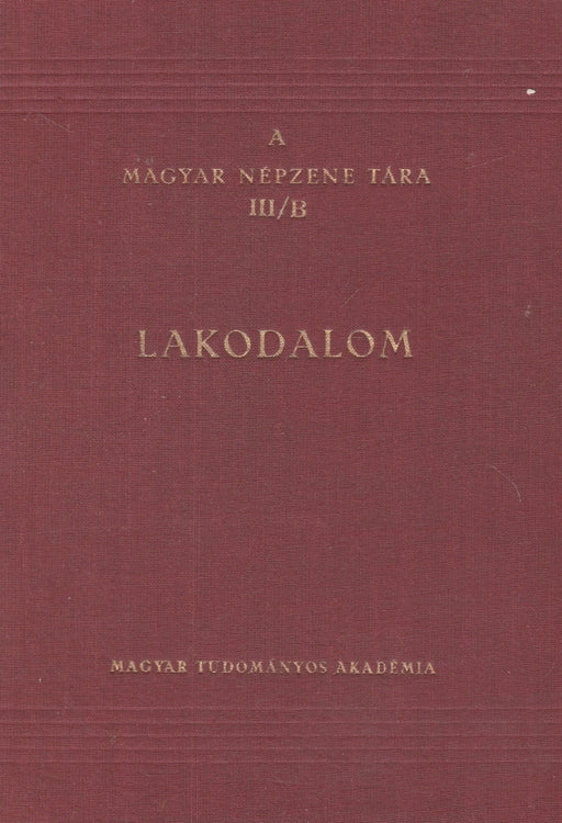 A magyar népzene tára - Lakodalom - Oskola Antikvárium