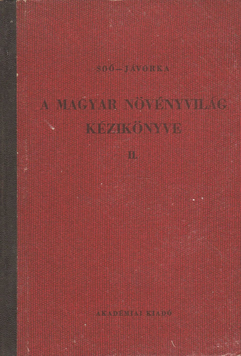 A magyar növényvilág kézikönyve II. - Oskola Antikvárium