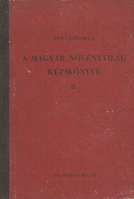 A magyar növényvilág kézikönyve II. - Oskola Antikvárium