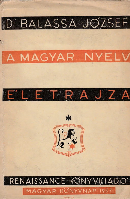A magyar nyelv életrajza - Oskola Antikvárium