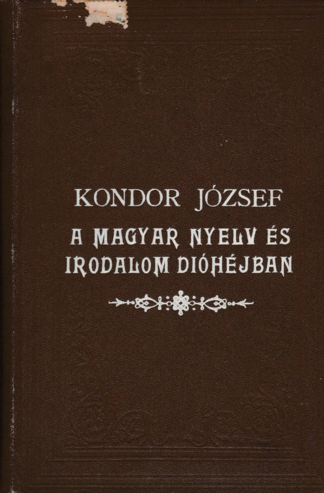 A magyar nyelv és irodalom dióhéjban - Oskola Antikvárium