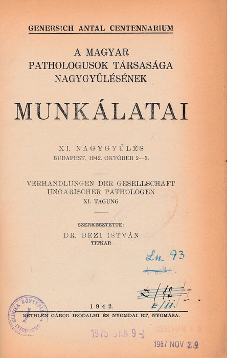 A Magyar Pathologusok Társasága nagygyűlésének munkálatai - Oskola Antikvárium