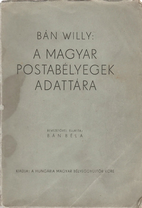A magyar postabélyegek adattára - Oskola Antikvárium