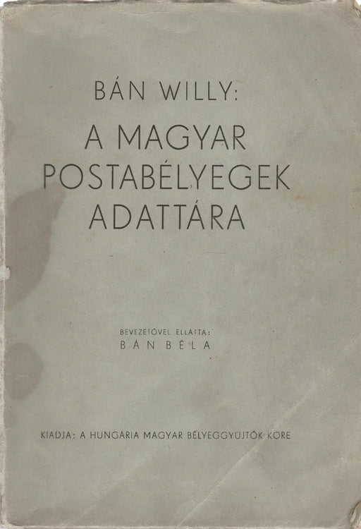 A magyar postabélyegek adattára - Oskola Antikvárium
