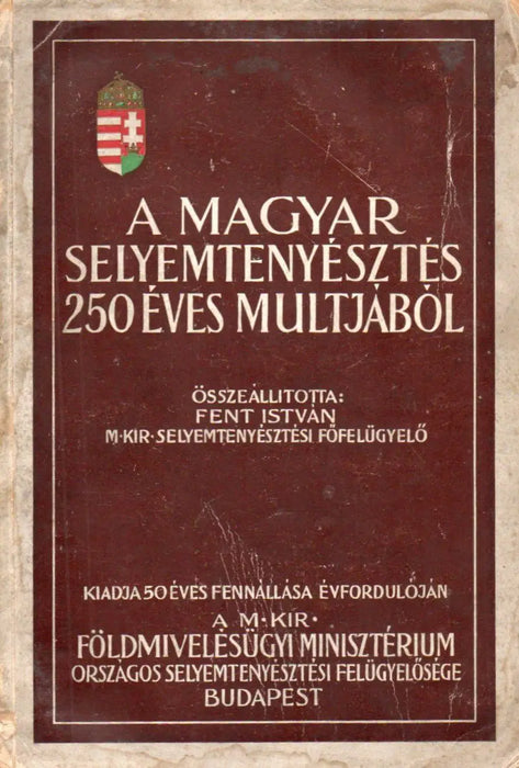 A magyar selyemtenyésztés 250 éves múltjából - Oskola Antikvárium