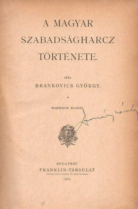 A magyar szabadságharcz története 1848 - 1849 - Oskola Antikvárium
