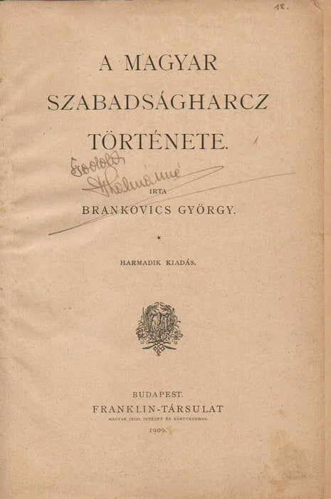 A magyar szabadságharcz története - Oskola Antikvárium