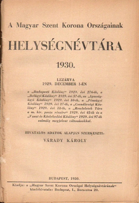 A Magyar Szent Korona Országainak Helységnévtára 1930. - Oskola Antikvárium