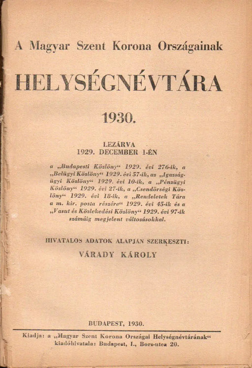 A Magyar Szent Korona Országainak Helységnévtára 1930. - Oskola Antikvárium