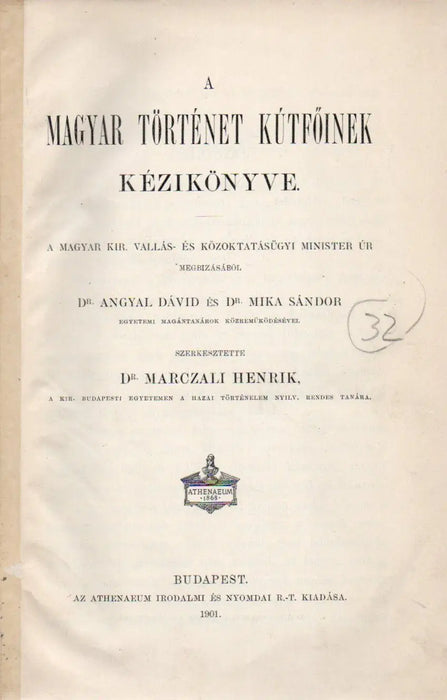 A magyar történet kútfőinek kézikönyve - Oskola Antikvárium