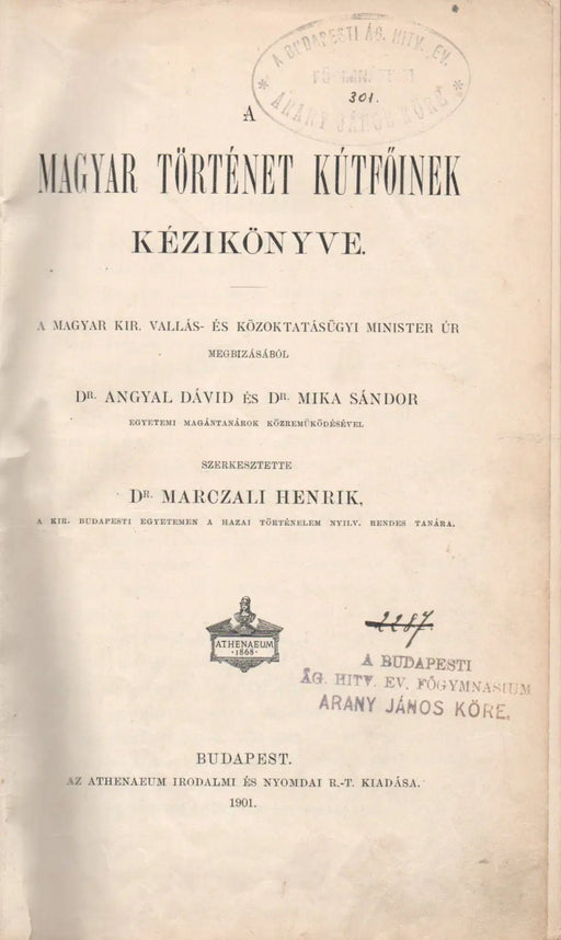 A magyar történet kútfőinek kézikönyve - Oskola Antikvárium