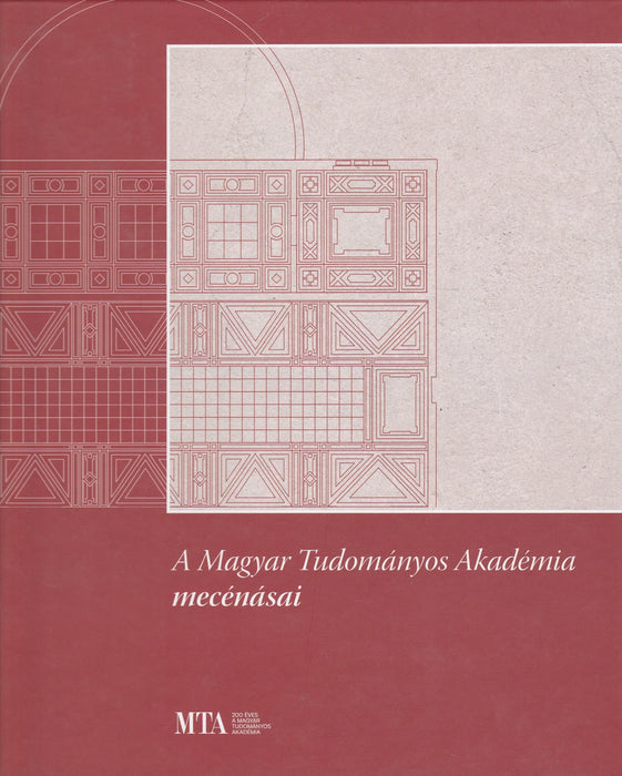 A Magyar Tudományos Akadémia mecénásai - Oskola Antikvárium