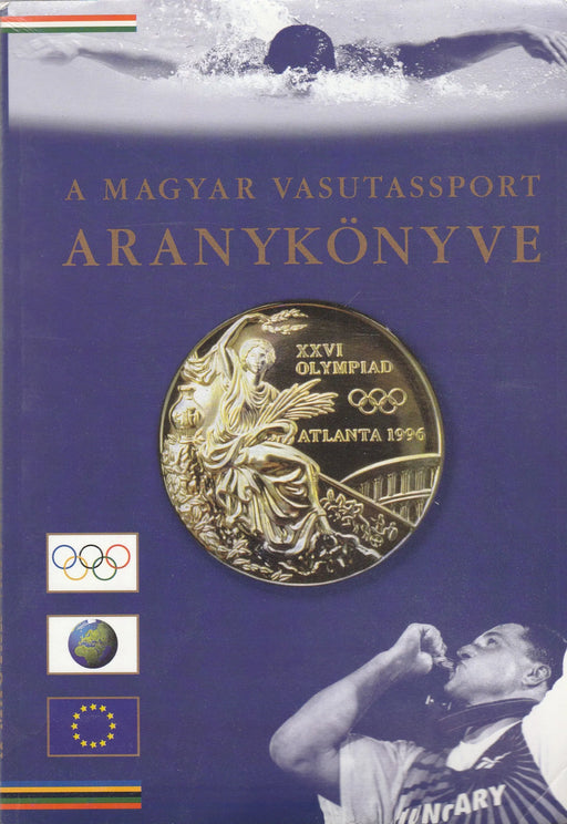 A magyar vasutassport aranykönyve - Oskola Antikvárium