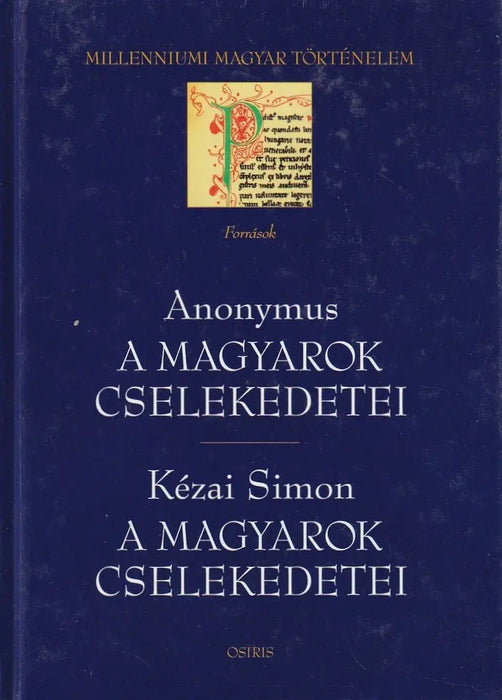 A magyarok cselekedetei - Oskola Antikvárium