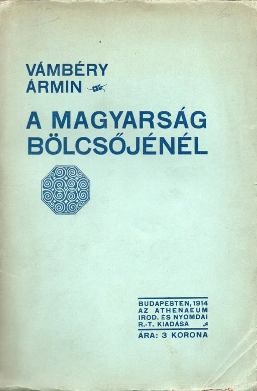 A magyarság bölcsőjénél - Oskola Antikvárium