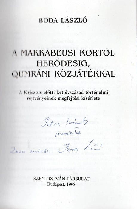 A makkabeusi kortól Heródesig, qumráni közjátékkal - Oskola Antikvárium