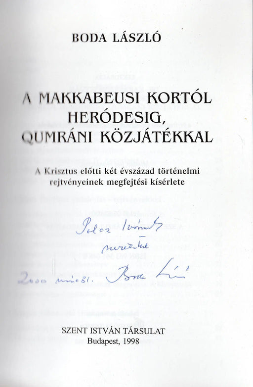 A makkabeusi kortól Heródesig, qumráni közjátékkal - Oskola Antikvárium